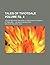 Tales of Tiviotdale Volume ...