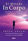 El método In Corpo (Spanish Edition)