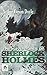 The Adventures of Sherlock Holmes by Arthur Conan Doyle: The Unforgettable Cases of the World's Greatest Detective