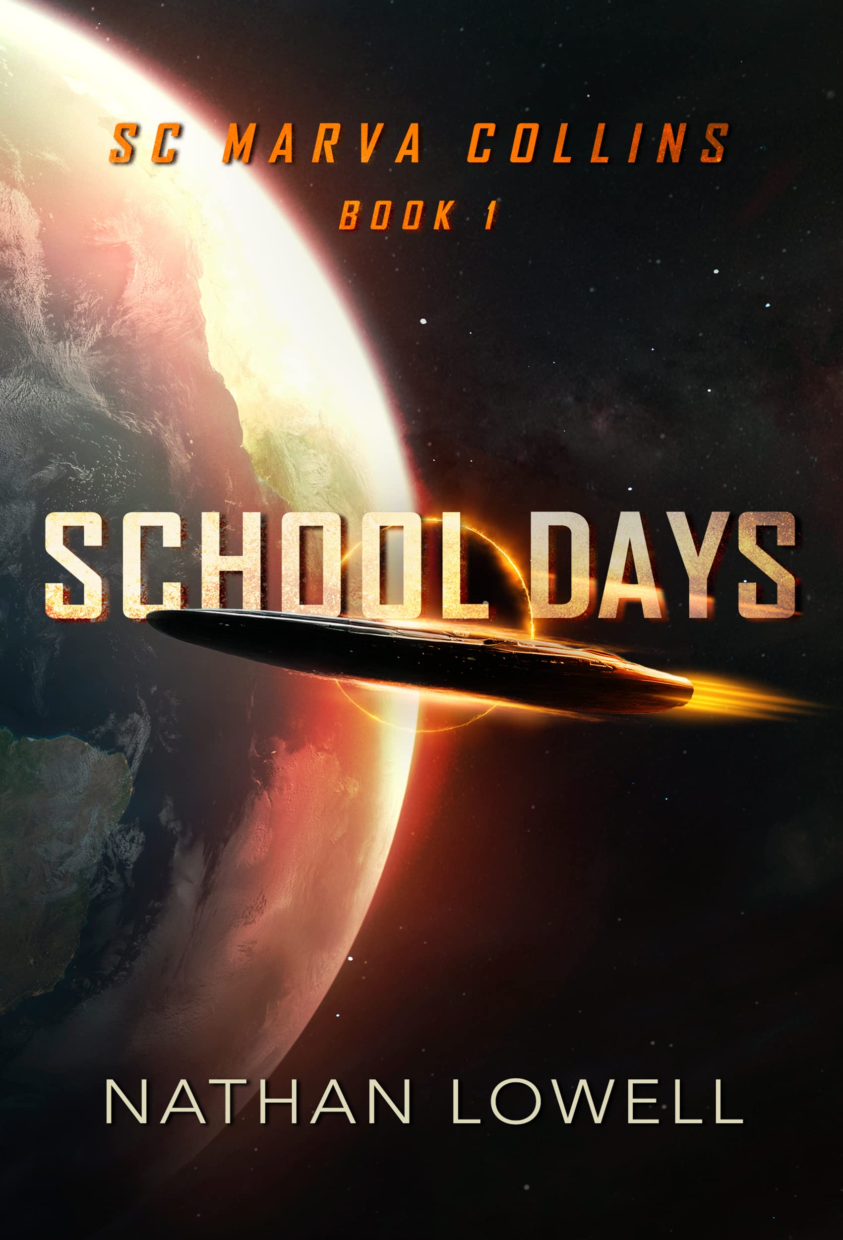 School Days (SC Marva Collins, #1)