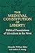 The Medieval Constitution of Liberty by Alexander William Salter