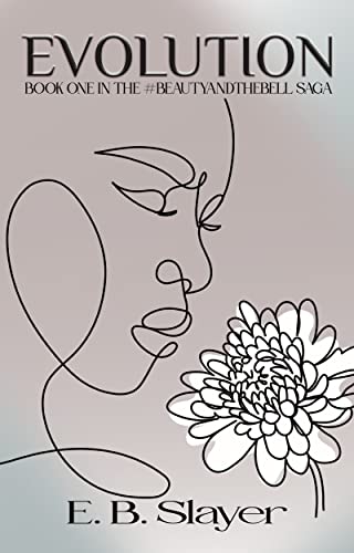 Evolution: A Diverse International Romance Novel (#BeautyAndTheBell Saga, #1)