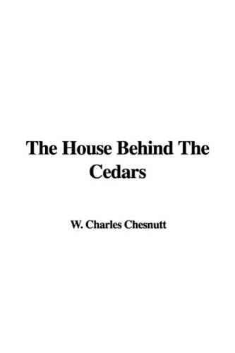 The House Behind the Cedars