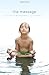 The Message: A Guide to Being Human