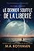 Le dernier souffle de la liberté: Un thriller de Hard Science Fiction (L'Exode) (French Edition)