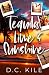 Tequila, Lime and Sunshine
