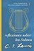 Reflexiones sobre los Salmos: Revela el significado de estos versos antiguos y preciados (Spanish Edition)