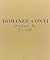 ロマネ・コンティ―神話になったワインの物語