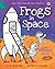Frogs in Space Coloring Boo...
