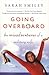 Going Overboard: The Misadv...