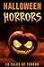 Halloween Horrors: 13 Tales of Terror (Anthologies of Terror)