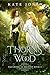 Thorns of Wood by Kate Jones