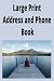 Large Print Address and Pho...