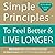 Simple Principles to Feel Better & Live Longer