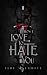 How I Love To Hate You (Between love and hate)