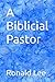 A Biblicial Pastor