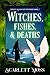Witches, Fishes, & Deaths (...