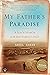 My Father's Paradise by Ariel Sabar