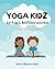 Yoga Kidz by Alison C. Kerr