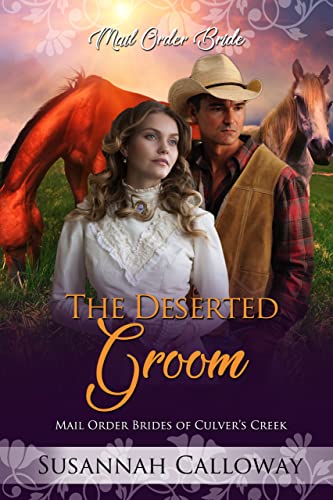 The Deserted Groom (Mail Order Brides of Culver's Creek)