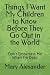 Things I Want My Children t...