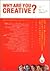WHY ARE YOU CREATIVE?―自分にしか...