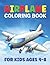 Airplane Coloring Book for ...