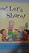 Let's Share! (A Mind Your Manners! Storybook)
