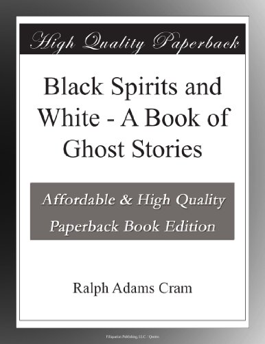 Black Spirits and White - A Book of Ghost Stories