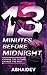 13 Minutes Before Midnight