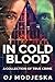 In Cold Blood: A Collection Of True Crime