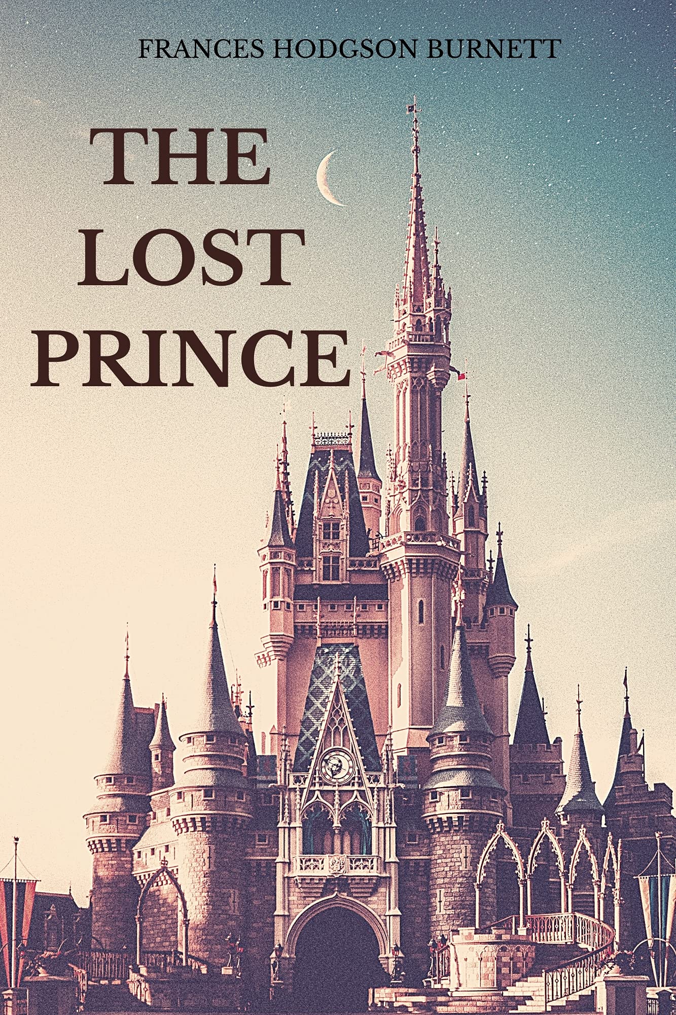THE LOST PRINCE: with original illustrations