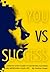 You vs Success: A step-by-s...