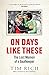 On Days Like These by Tim Rich