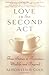 Love in the Second Act: Tru...
