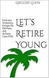 Let’s Retire Youn...