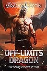 Off-Limits Dragon by Miranda Martin