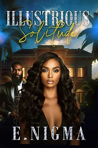 Illustrious Solitude (Kindle Edition)