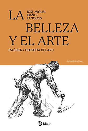 La belleza y el arte: Estética y Filosofía del arte (Kindle Edition)