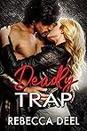 Deadly Trap