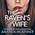 The Raven's Wife by Amanda McKinney The Raven's Wife by Amanda McKinney