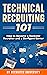 Technical Recruiting 101: H...