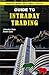 Guide To Intraday Trading