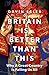 Britain Is Better Than This...
