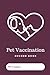 Pet Vaccination Record Book...