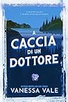 A caccia di un do...