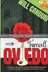 PRUEBA: Farewell, Oviedo. (Adiós, Oviedo): A short story of drama and intrigue. (Bilingual: English & Spanish)