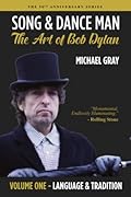 Song & Dance Man: The Art of Bob Dylan - Vol. 1 Language & Tradition