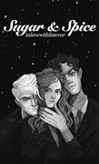 Sugar and Spice (Sugar and Spice, #1)