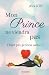 Mon prince ne viendra pas: